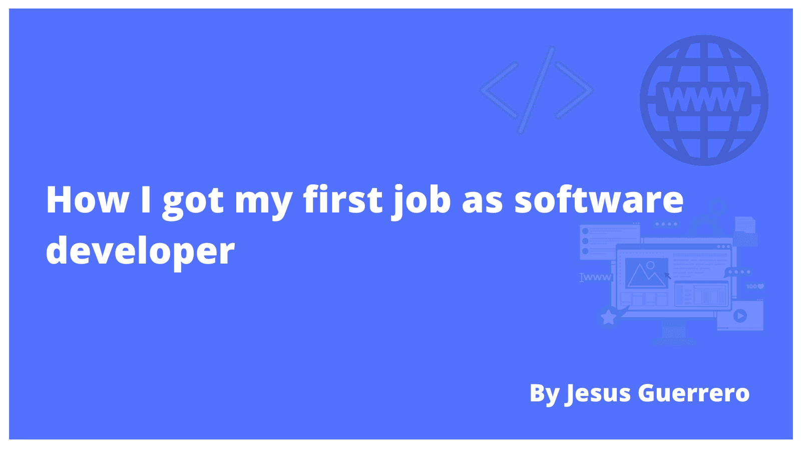 How I got my first job as software developer